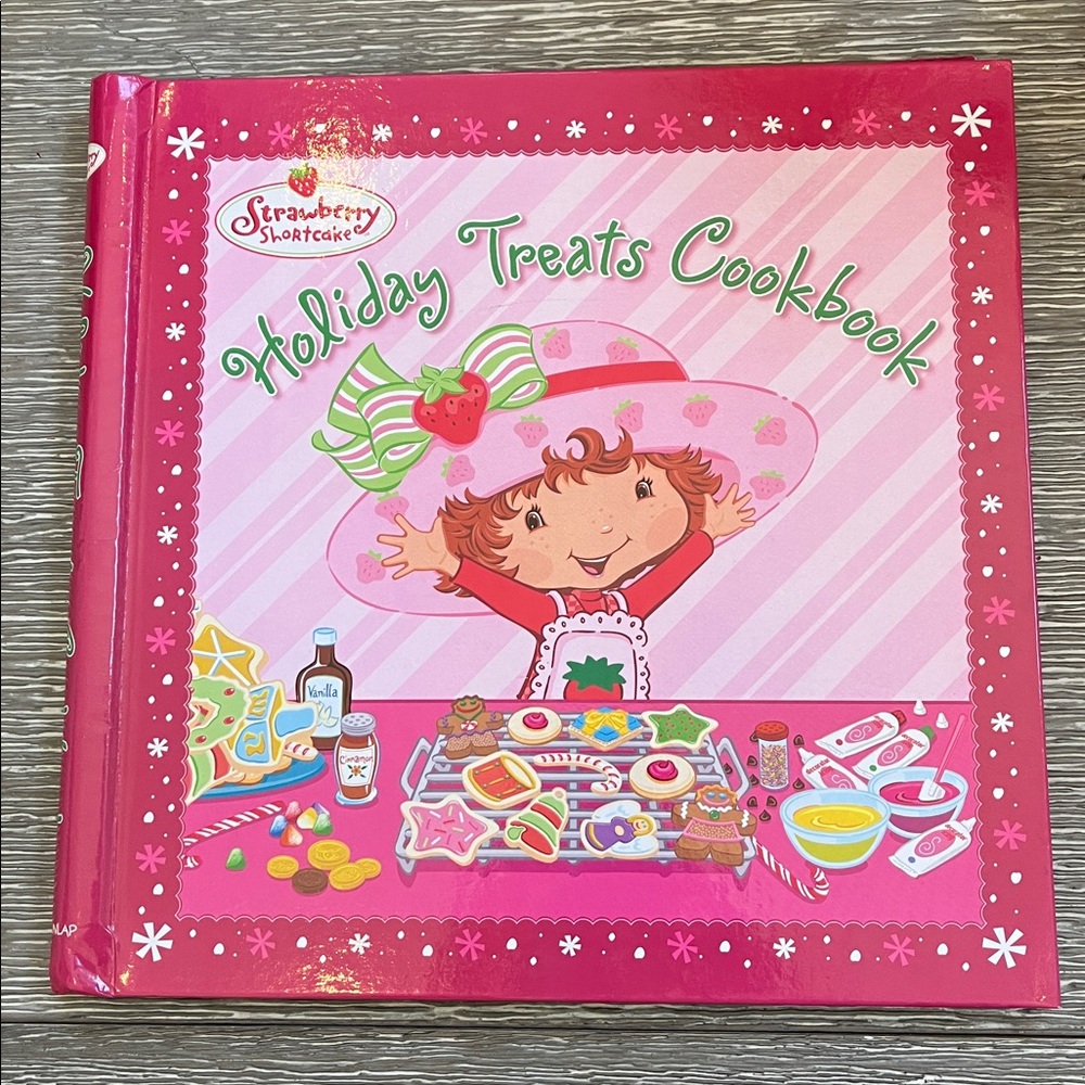 Strawberry Shortcake Holiday Treats Cookbook